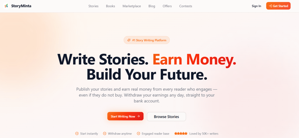 Homepage of StoryMinta, featuring the tagline 'Write Stories. Earn Money. Build Your Future.' and a call to action for writing and browsing stories.